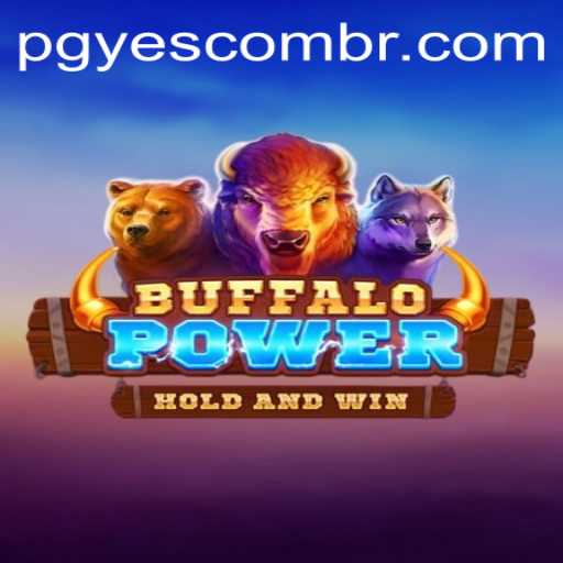 Discover the Exciting World of BuffaloPower: A Captivating Gaming Experience
