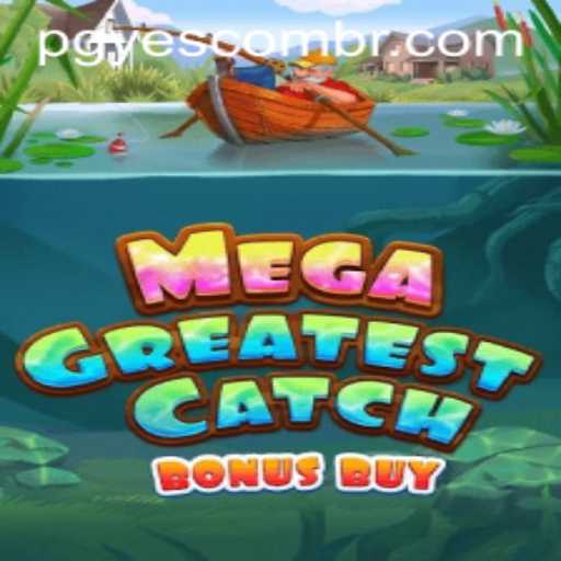 Discover the Thrills of MegaGreatestCatchBonusBuy: An Ultimate Gaming Experience